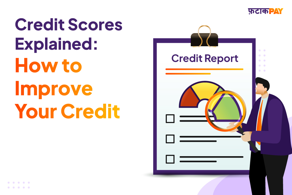 Credit Scores Demystified: How to Improve Yours
