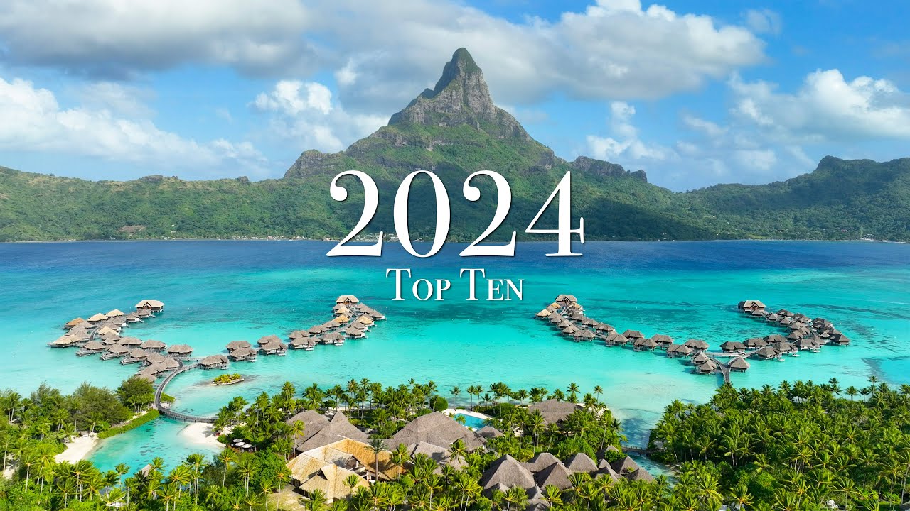 Top Destinations to Visit in 2024